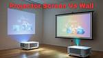 Do Projectors Need a Screen?