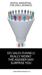 Do Sales Funnels Really Work?