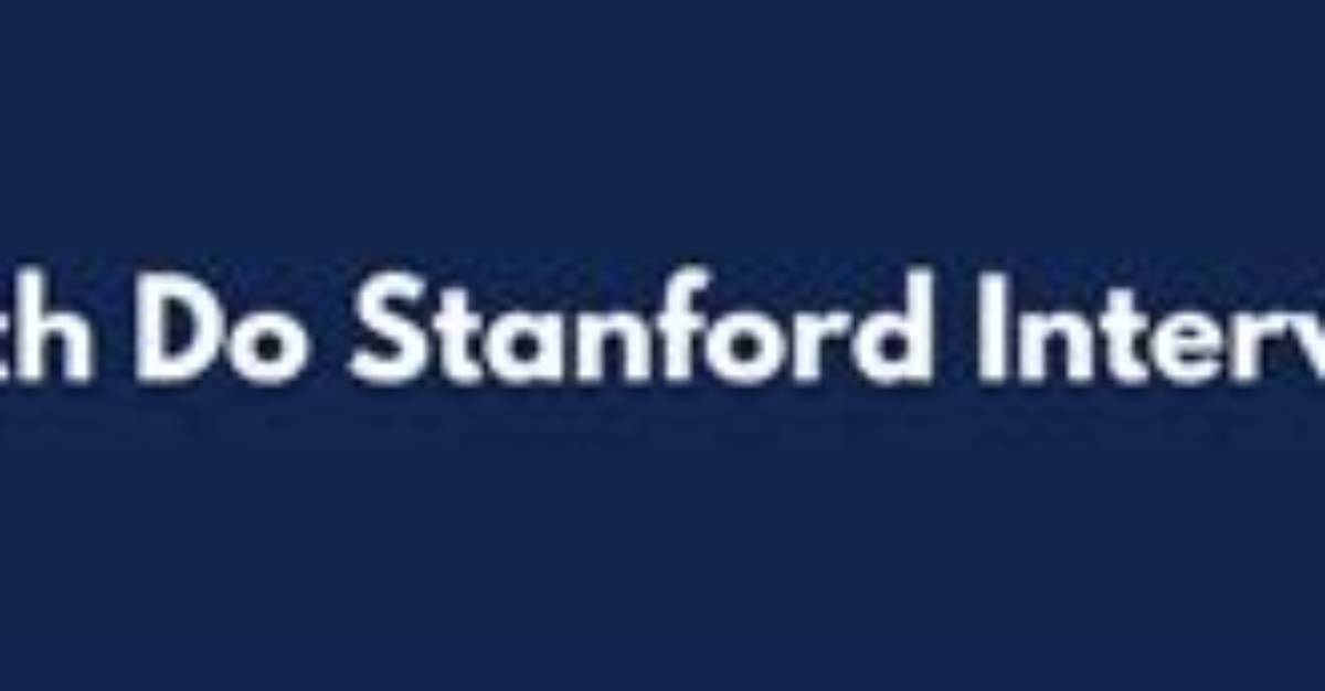 Do Stanford Interviews Matter?