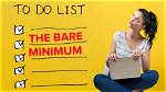 Do the Bare Minimum?