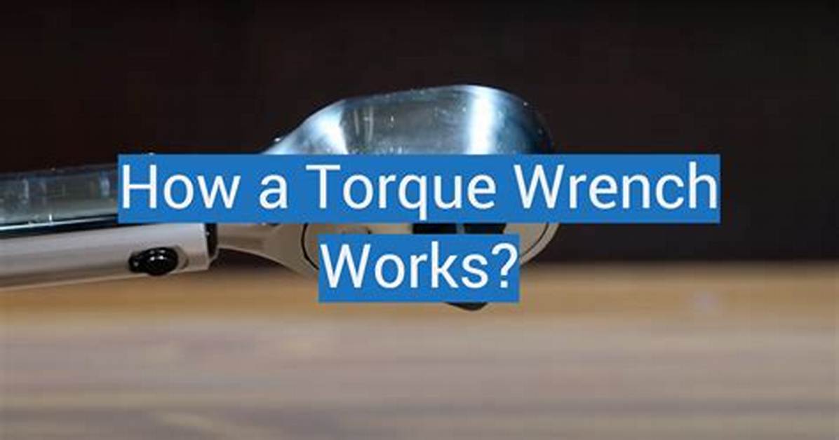 Do Torque Wrenches Work in Reverse?