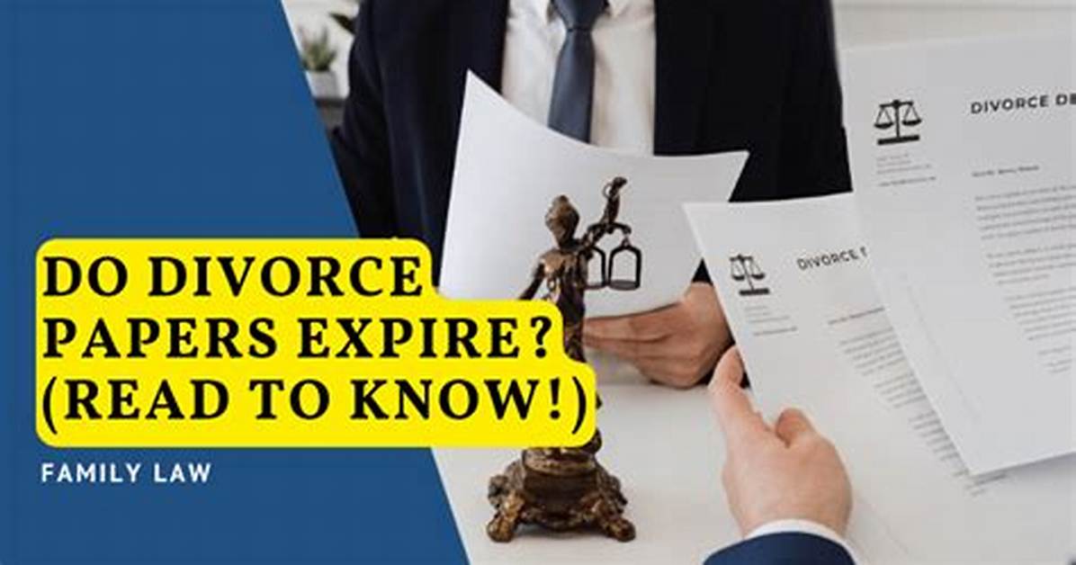 Do Unsigned Divorce Papers Expire?