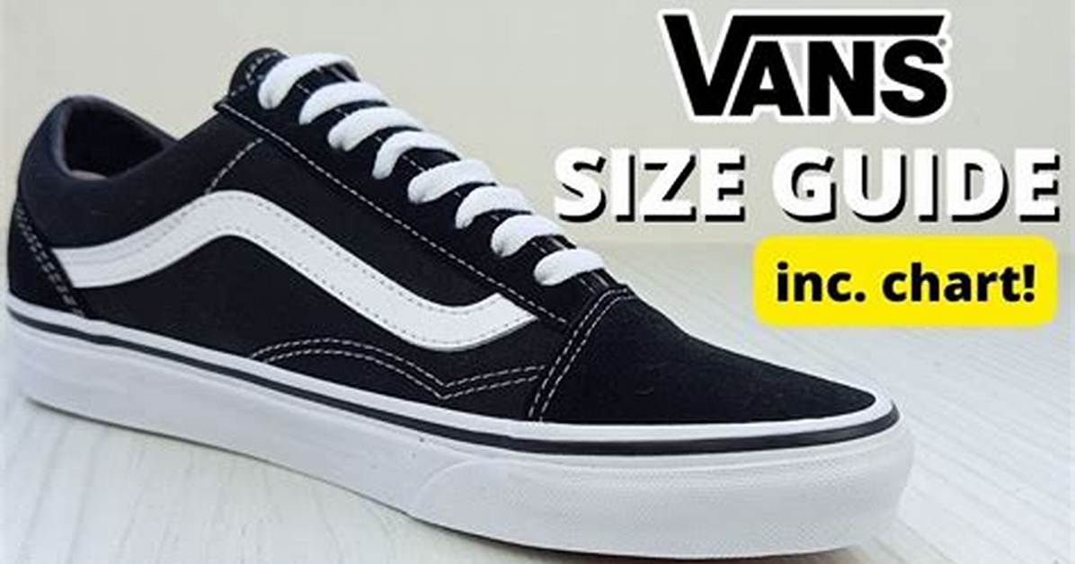 Do Vans Run Small?