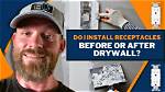 Do You Install Outlets Before Drywall?