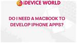Do You Need a Mac to Develop for iOS?