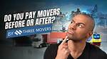 Do You Pay Movers Upfront