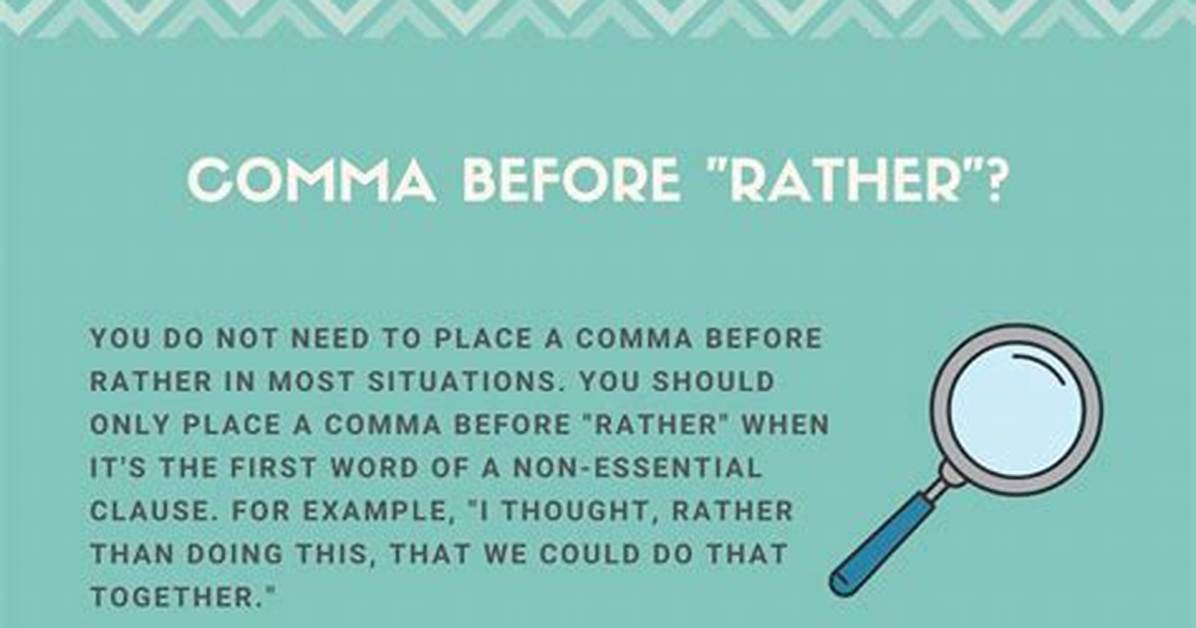 Do You Put a Comma Before Rather?