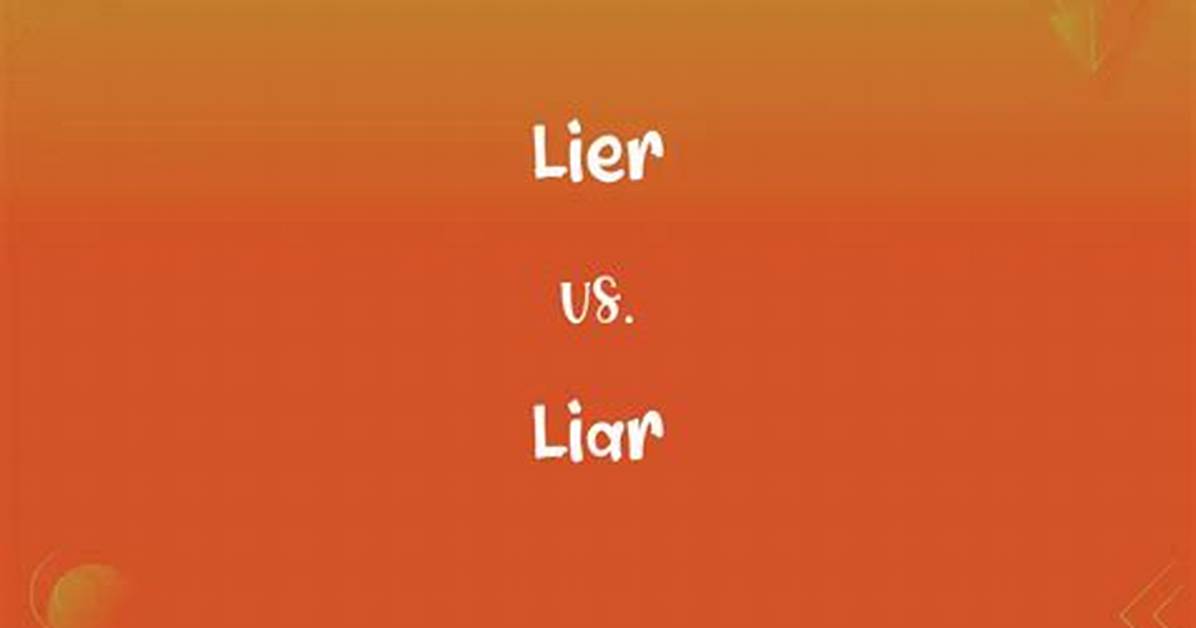 Do You Spell Lier?