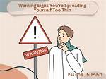 Do You Spread Yourself Too Thin?