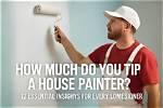 Do You Tip Your Painter?