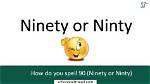 Do You Write Ninety?