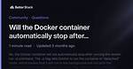 Docker Container Will Automatically Stop After "Docker Run -D"