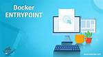 Docker Entrypoint