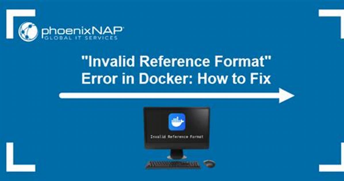 Docker Error: Invalid Reference Format: Repository Name Must Be Lowercase