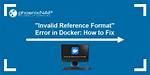 Docker Error: Invalid Reference Format: Repository Name Must Be Lowercase