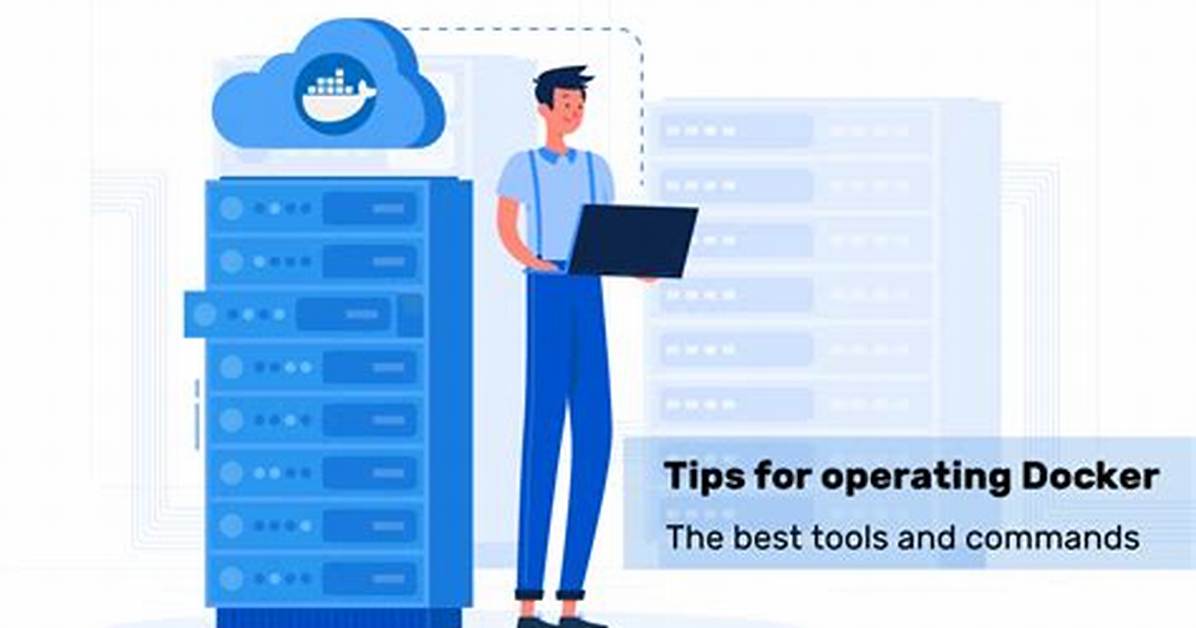 Docker Management Tips