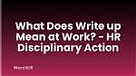 Does a Write up Mean at Work?