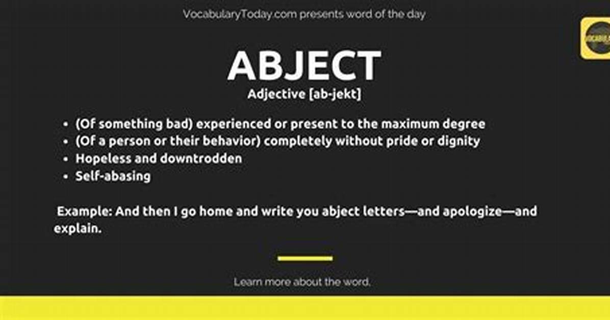 Does Abject Mean Unfortunate?