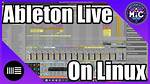 Does Ableton Work on Linux?