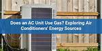 Does Ac Use Gas