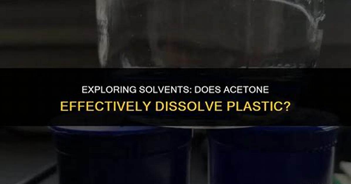 Does Acetone Dissolve Hdpe? | Contextresponse. Com