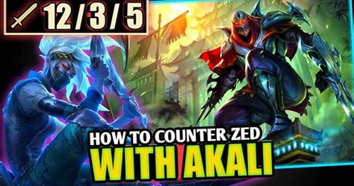 Does Akali Counter Zed?