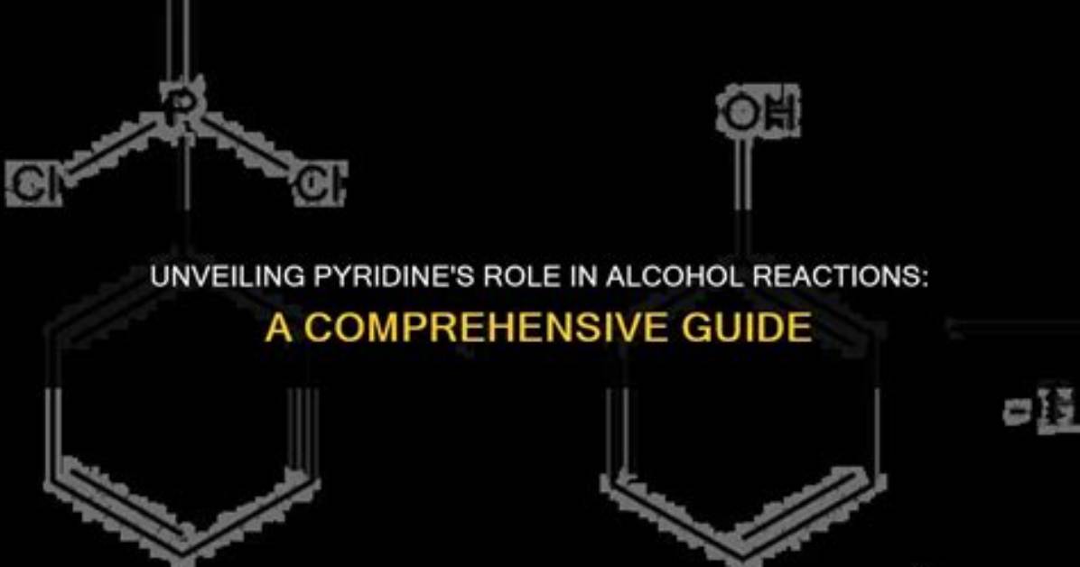 Does Alcohol React with Pyridine?