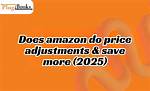 Does Amazon Do Price Adjustments
