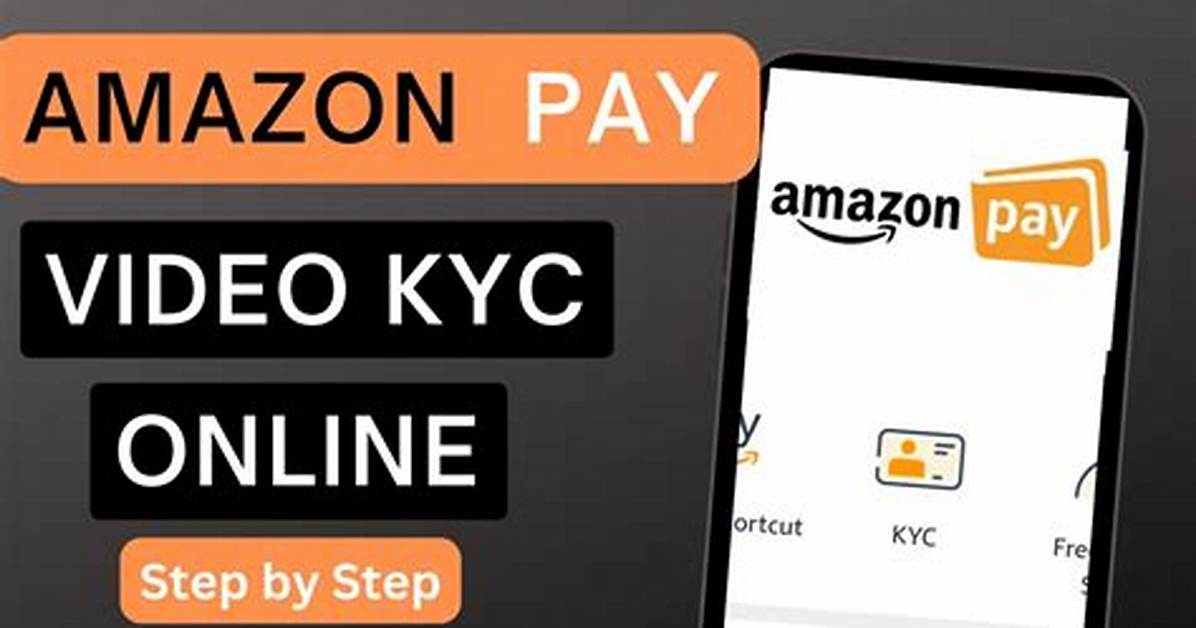 Does Amazon Pay Require Kyc?