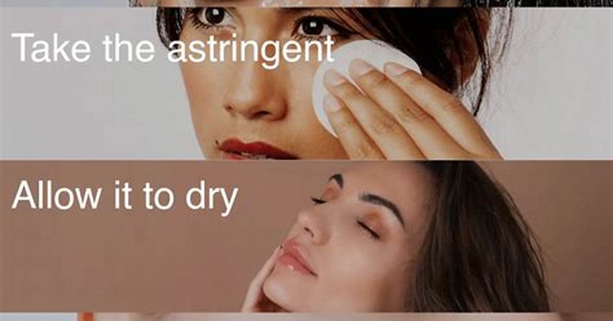 Does an Astringent Do?