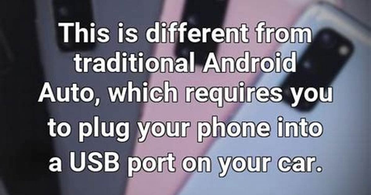 Does Android Auto Require a Cable?
