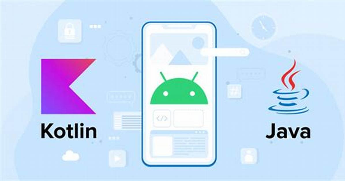 Does Android Studio Use Java or Kotlin?