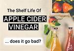 Does Apple. Cider Go Bad?