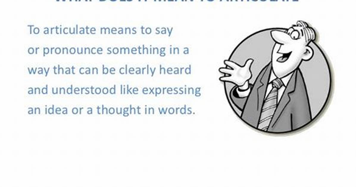 Does Articulate Mean Expressive?