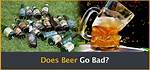 Does Bottled Beer Go Bad?