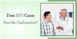 Does Bph Cause Erectile Dysfunction?
