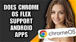 Does Chromium Support Android Apps?