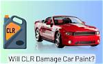 Does Clr Damage Paint