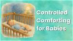 Does Controlled Comforting Work?