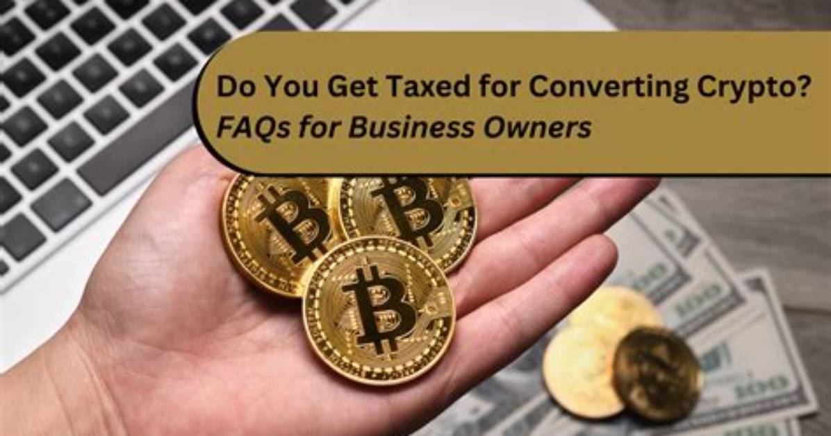 Does Converting Crypto Get Taxed?