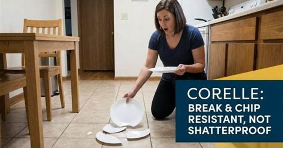 Does Corelle Break When Dropped?