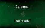 Does Corporeal Mean Physical?