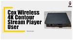 Does Cox Contour Support 4K?