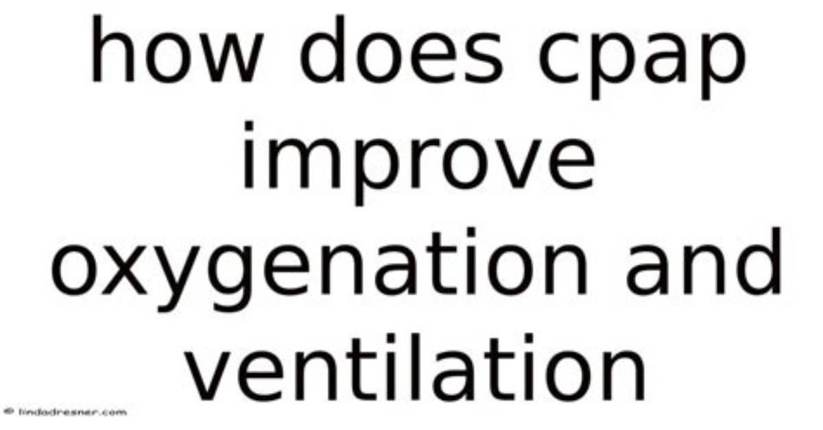 Does Cpap Improve Oxygenation?
