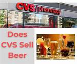 Does Cvs Sell Beer