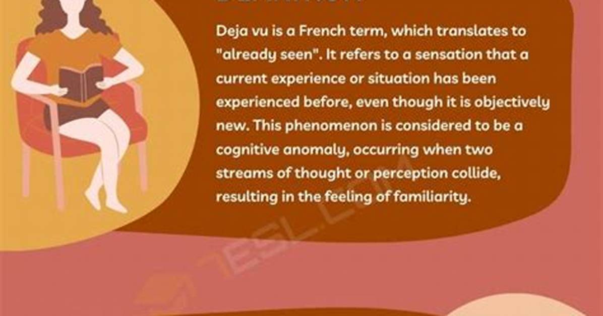 Does Deja Vu Mean?