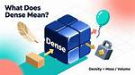 Does Dense Mean Lighter?