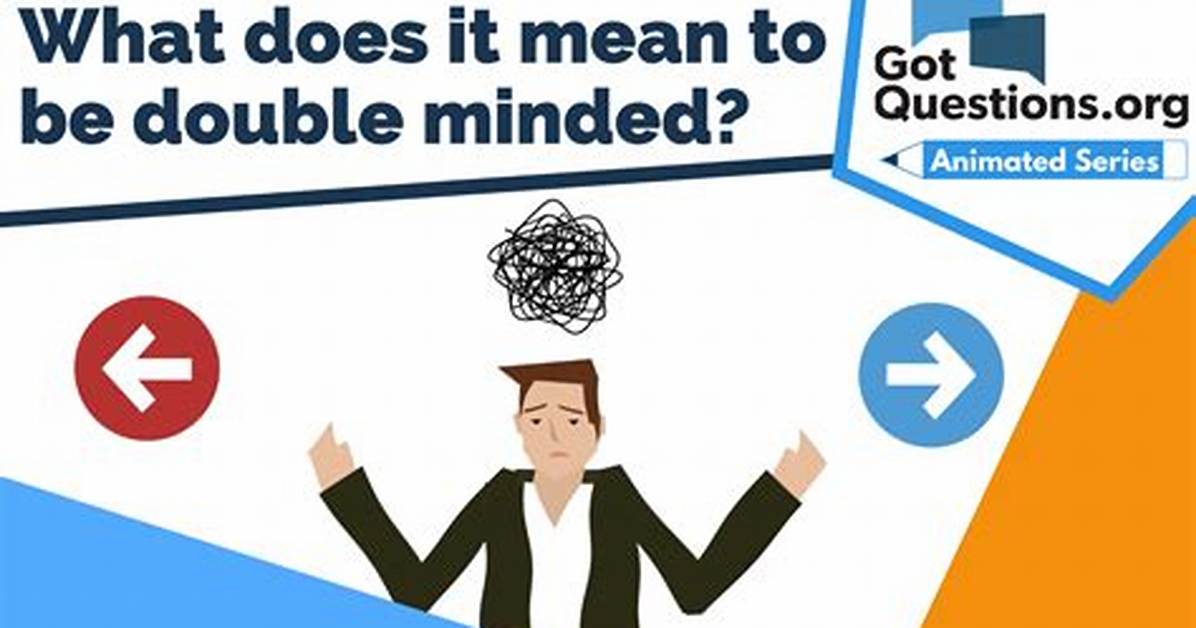 Does Double Minded Mean?