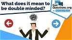 Does Double Minded Mean?