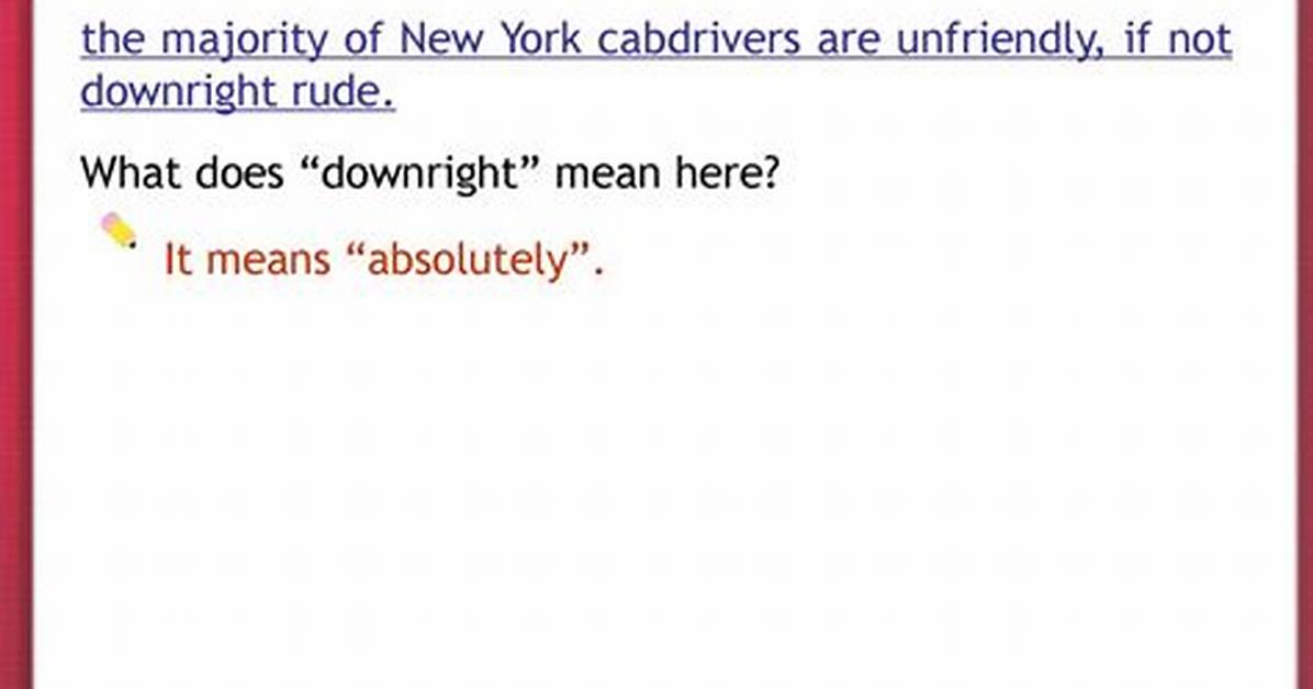 Does Downright Mean Complete?
